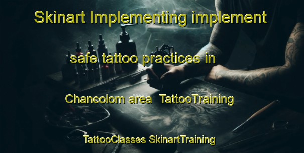 Skinart Implementing implement safe tattoo practices in Chancolom area | #TattooTraining #TattooClasses #SkinartTraining-Mexico