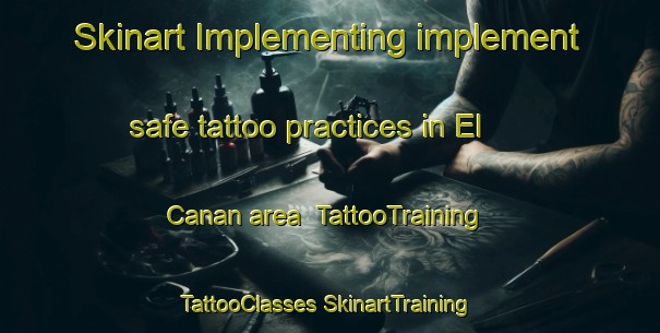 Skinart Implementing implement safe tattoo practices in El Canan area | #TattooTraining #TattooClasses #SkinartTraining-Mexico