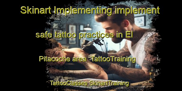 Skinart Implementing implement safe tattoo practices in El Pitacoche area | #TattooTraining #TattooClasses #SkinartTraining-Mexico