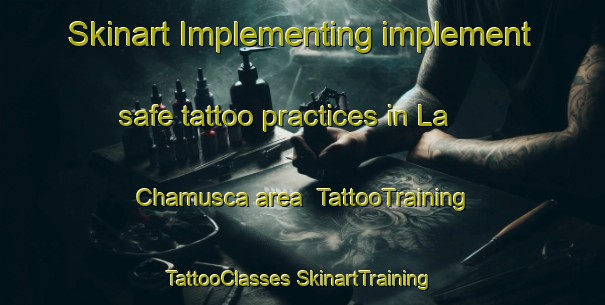 Skinart Implementing implement safe tattoo practices in La Chamusca area | #TattooTraining #TattooClasses #SkinartTraining-Mexico