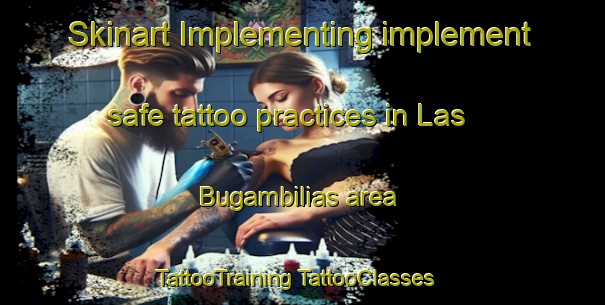 Skinart Implementing implement safe tattoo practices in Las Bugambilias area | #TattooTraining #TattooClasses #SkinartTraining-Mexico