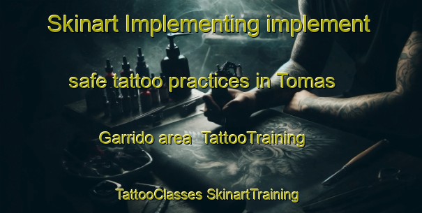 Skinart Implementing implement safe tattoo practices in Tomas Garrido area | #TattooTraining #TattooClasses #SkinartTraining-Mexico