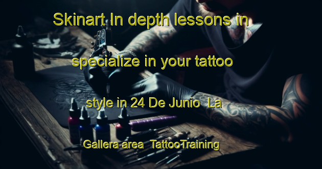Skinart In-depth lessons in specialize in your tattoo style in 24 De Junio  La Gallera area | TattooTraining | TattooClasses | SkinartTraining-Mexico