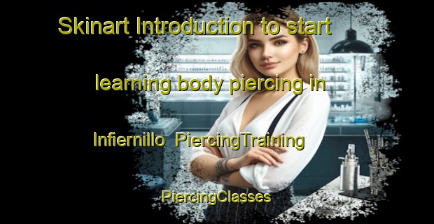 Skinart Introduction to start learning body piercing in Infiernillo | #PiercingTraining #PiercingClasses #SkinartTraining-Mexico