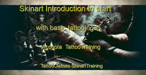 Skinart Introduction to start with basic tattooing in Acocota | #TattooTraining #TattooClasses #SkinartTraining-Mexico