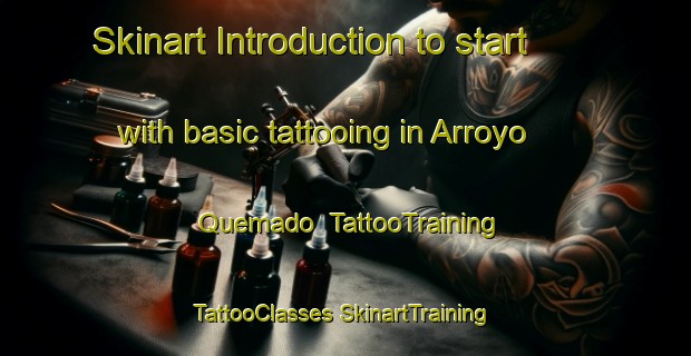 Skinart Introduction to start with basic tattooing in Arroyo Quemado | #TattooTraining #TattooClasses #SkinartTraining-Mexico