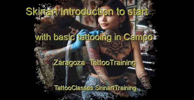 Skinart Introduction to start with basic tattooing in Campo Zaragoza | #TattooTraining #TattooClasses #SkinartTraining-Mexico