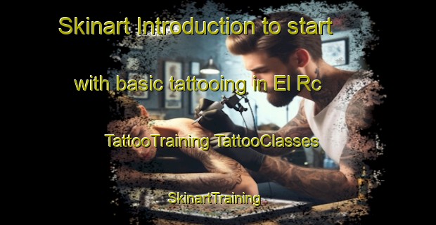 Skinart Introduction to start with basic tattooing in El Rc | #TattooTraining #TattooClasses #SkinartTraining-Mexico