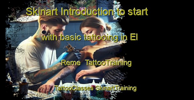 Skinart Introduction to start with basic tattooing in El Reme | #TattooTraining #TattooClasses #SkinartTraining-Mexico