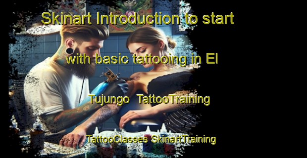 Skinart Introduction to start with basic tattooing in El Tujungo | #TattooTraining #TattooClasses #SkinartTraining-Mexico