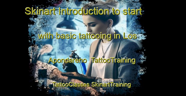 Skinart Introduction to start with basic tattooing in Los Apondareno | #TattooTraining #TattooClasses #SkinartTraining-Mexico