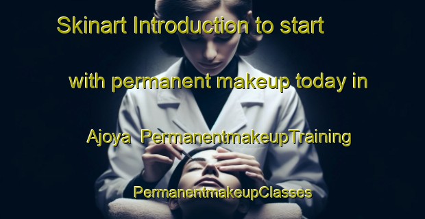 Skinart Introduction to start with permanent makeup today in Ajoya | #PermanentmakeupTraining #PermanentmakeupClasses #SkinartTraining-Mexico