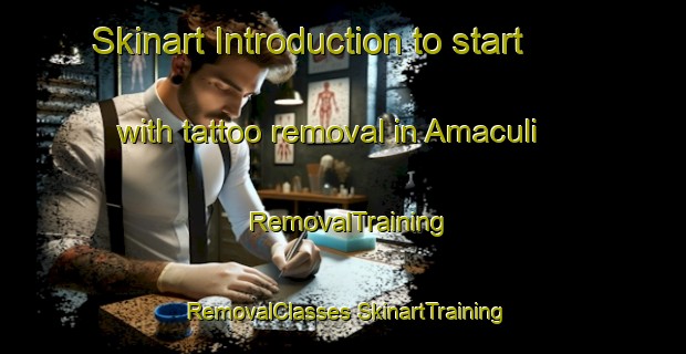 Skinart Introduction to start with tattoo removal in Amaculi | #RemovalTraining #RemovalClasses #SkinartTraining-Mexico