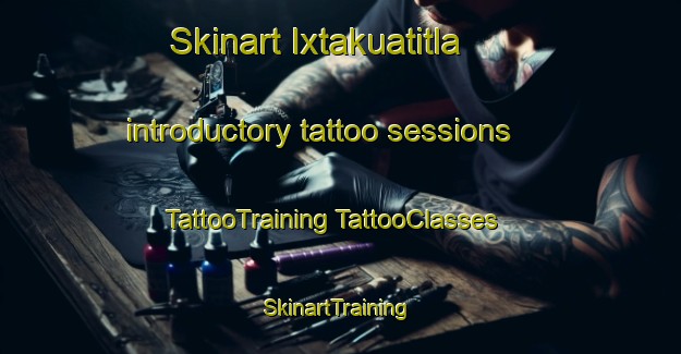 Skinart Ixtakuatitla introductory tattoo sessions | #TattooTraining #TattooClasses #SkinartTraining-Mexico