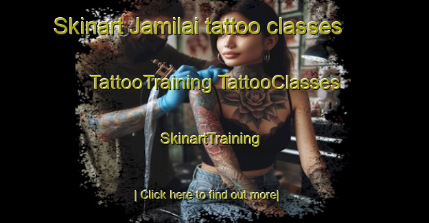 Skinart Jamilai tattoo classes | #TattooTraining #TattooClasses #SkinartTraining-Mexico