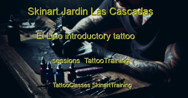 Skinart Jardin Las Cascadas  El Lirio introductory tattoo sessions | #TattooTraining #TattooClasses #SkinartTraining-Mexico