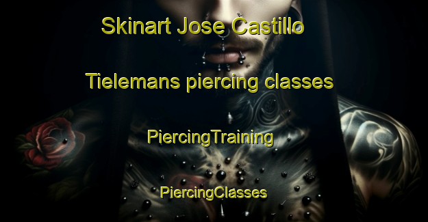 Skinart Jose Castillo Tielemans piercing classes | #PiercingTraining #PiercingClasses #SkinartTraining-Mexico