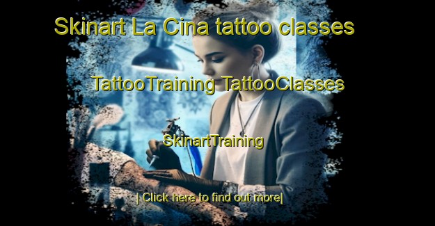 Skinart La Cina tattoo classes | #TattooTraining #TattooClasses #SkinartTraining-Mexico