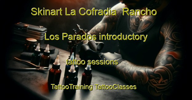 Skinart La Cofradia  Rancho Los Parados introductory tattoo sessions | #TattooTraining #TattooClasses #SkinartTraining-Mexico