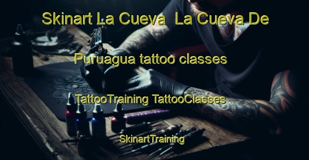 Skinart La Cueva  La Cueva De Puruagua tattoo classes | #TattooTraining #TattooClasses #SkinartTraining-Mexico