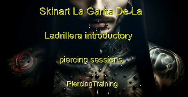 Skinart La Garita De La Ladrillera introductory piercing sessions | #PiercingTraining #PiercingClasses #SkinartTraining-Mexico