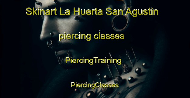 Skinart La Huerta San Agustin piercing classes | #PiercingTraining #PiercingClasses #SkinartTraining-Mexico