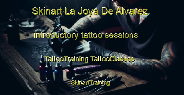 Skinart La Joya De Alvarez introductory tattoo sessions | #TattooTraining #TattooClasses #SkinartTraining-Mexico