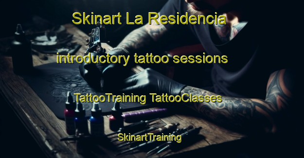 Skinart La Residencia introductory tattoo sessions | #TattooTraining #TattooClasses #SkinartTraining-Mexico