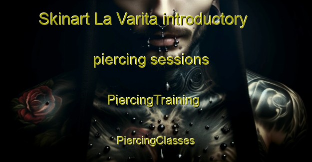 Skinart La Varita introductory piercing sessions | #PiercingTraining #PiercingClasses #SkinartTraining-Mexico