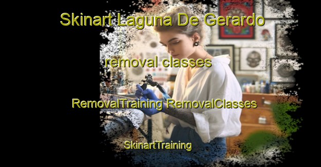 Skinart Laguna De Gerardo removal classes | #RemovalTraining #RemovalClasses #SkinartTraining-Mexico