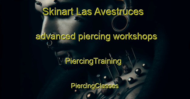 Skinart Las Avestruces advanced piercing workshops | #PiercingTraining #PiercingClasses #SkinartTraining-Mexico