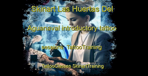 Skinart Las Huertas Del Aguanaval introductory tattoo sessions | #TattooTraining #TattooClasses #SkinartTraining-Mexico