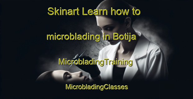 Skinart Learn how to microblading in Botija | #MicrobladingTraining #MicrobladingClasses #SkinartTraining-Mexico