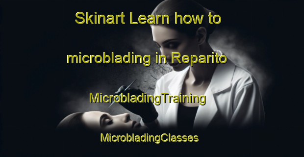 Skinart Learn how to microblading in Reparito | MicrobladingTraining | MicrobladingClasses | SkinartTraining-Mexico