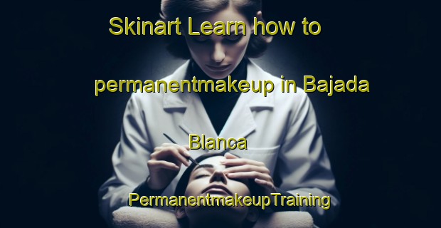 Skinart Learn how to permanentmakeup in Bajada Blanca | #PermanentmakeupTraining #PermanentmakeupClasses #SkinartTraining-Mexico