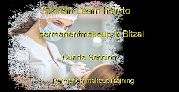 Skinart Learn how to permanentmakeup in Bitzal Cuarta Seccion | #PermanentmakeupTraining #PermanentmakeupClasses #SkinartTraining-Mexico