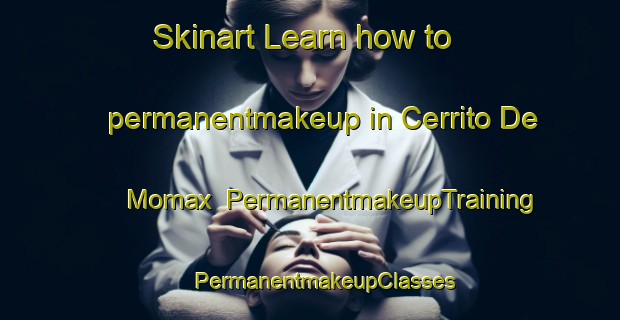 Skinart Learn how to permanentmakeup in Cerrito De Momax | #PermanentmakeupTraining #PermanentmakeupClasses #SkinartTraining-Mexico