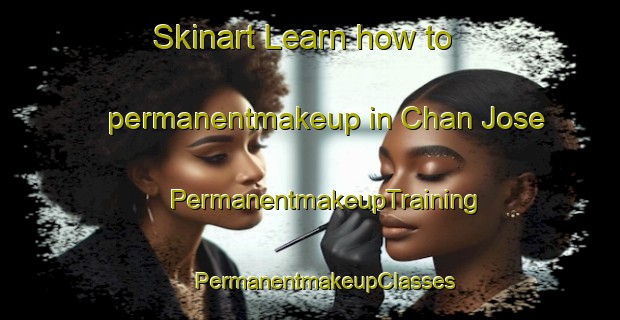 Skinart Learn how to permanentmakeup in Chan Jose | #PermanentmakeupTraining #PermanentmakeupClasses #SkinartTraining-Mexico