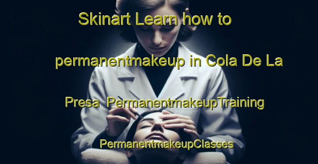 Skinart Learn how to permanentmakeup in Cola De La Presa | #PermanentmakeupTraining #PermanentmakeupClasses #SkinartTraining-Mexico