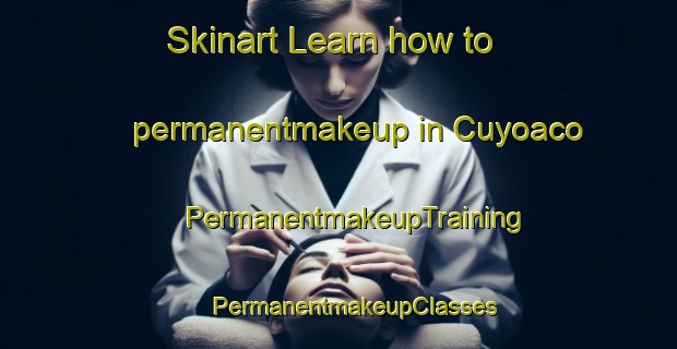 Skinart Learn how to permanentmakeup in Cuyoaco | #PermanentmakeupTraining #PermanentmakeupClasses #SkinartTraining-Mexico