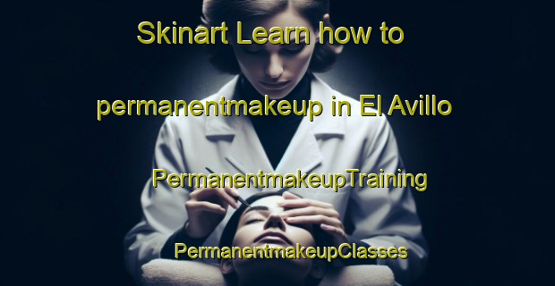 Skinart Learn how to permanentmakeup in El Avillo | #PermanentmakeupTraining #PermanentmakeupClasses #SkinartTraining-Mexico