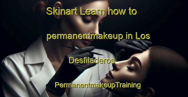 Skinart Learn how to permanentmakeup in Los Desfiladeros | #PermanentmakeupTraining #PermanentmakeupClasses #SkinartTraining-Mexico