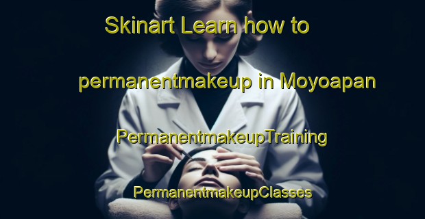 Skinart Learn how to permanentmakeup in Moyoapan | #PermanentmakeupTraining #PermanentmakeupClasses #SkinartTraining-Mexico