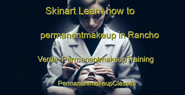 Skinart Learn how to permanentmakeup in Rancho Verde | #PermanentmakeupTraining #PermanentmakeupClasses #SkinartTraining-Mexico