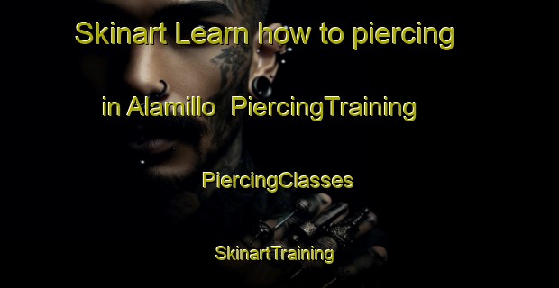 Skinart Learn how to piercing in Alamillo | #PiercingTraining #PiercingClasses #SkinartTraining-Mexico