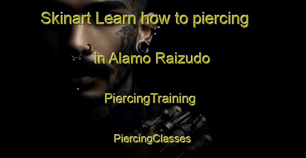 Skinart Learn how to piercing in Alamo Raizudo | #PiercingTraining #PiercingClasses #SkinartTraining-Mexico