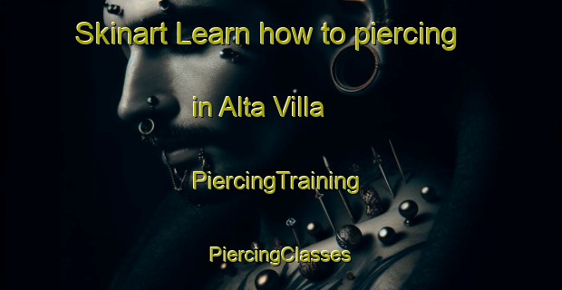 Skinart Learn how to piercing in Alta Villa | #PiercingTraining #PiercingClasses #SkinartTraining-Mexico