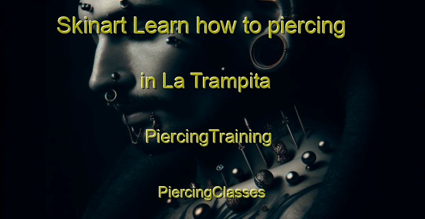 Skinart Learn how to piercing in La Trampita | #PiercingTraining #PiercingClasses #SkinartTraining-Mexico