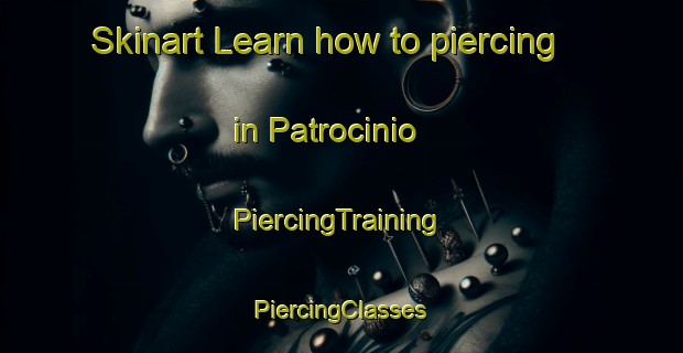 Skinart Learn how to piercing in Patrocinio | #PiercingTraining #PiercingClasses #SkinartTraining-Mexico