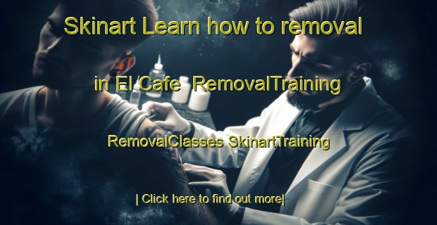 Skinart Learn how to removal in El Cafe | #RemovalTraining #RemovalClasses #SkinartTraining-Mexico